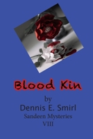 Blood Kin: Sandeen Mysteries B0DQWK6LBB Book Cover
