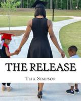 The Release: I remember when my obedience to God looked stupid to you... 1727068777 Book Cover