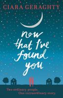 Now That I've Found You 1444725866 Book Cover