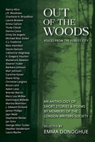 Out of the Woods: Voices from the Forest City 1997586002 Book Cover