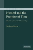 Husserl and the Promise of Time 1107405130 Book Cover