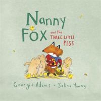 Nanny Fox the Three Little Pigs 1444012126 Book Cover