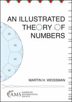 An Illustrated Theory of Numbers 1470434938 Book Cover