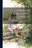 Aakkosia Sosialistien Lapsille 1022457802 Book Cover