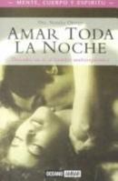 Amar Toda la Noche 8449416728 Book Cover