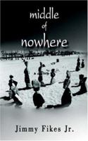 middle of nowhere 1420831127 Book Cover