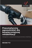 Pneumatyczny egzoszkielet dla bezpieczniejszej rehabilitacji (Polish Edition) 6630083091 Book Cover