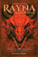 Rayna the Dragon Warrior 1737692740 Book Cover