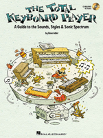 The Total Keyboard Player A Complete Guide To The Sounds Styles & Sonic Spectrum Bk/Cd 1423476042 Book Cover