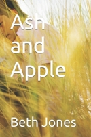 Ash and Apple B0FJ24929K Book Cover