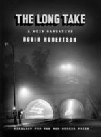The Long Take 1509846883 Book Cover
