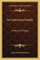 An American Family: A Novel of Today 1513283529 Book Cover