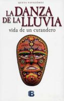 Danza de La Lluvia, La 6074804753 Book Cover