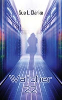 Watcher 22 1786236052 Book Cover