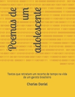 Poemas de um adolescente: Textos que retratam um recorte de tempo na vida de um garoto brasileiro B09JF48NFN Book Cover