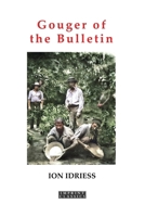 Gouger of the Bulletin: Part 2: More Paragraphs & Short Stories 1922473200 Book Cover