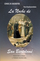 La Noche de San Bartolomé (Conde J.W. Rochester) B0C2KGQSK3 Book Cover