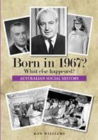 Born in 1967? What else happened? 0995354944 Book Cover