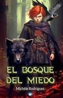 El Bosque del Miedo (Spanish Edition) 8412718496 Book Cover