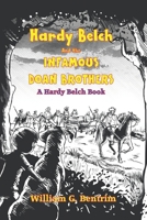 Hardy Belch and the Infamous Doan Brothers B09HNNKFZ7 Book Cover