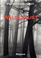 Waldeslust 3837020487 Book Cover