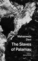 The Slaves of Palamau and Other Writings (Points of View) 1803097043 Book Cover