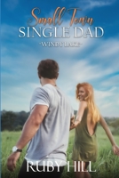 Small Town Single Dad B09TMVS3L3 Book Cover