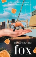 peanut butter fox: sandwich riddle poems: softcover economy edition B0CF6VNV2P Book Cover