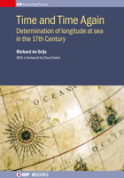 Time and Time Again: Determination of longitude at sea in the 17th century 0750319704 Book Cover