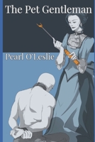 The Pet Gentleman B08SH1CDX5 Book Cover