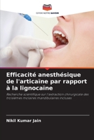 Efficacité anesthésique de l'articaïne par rapport à la lignocaïne (French Edition) 6209555985 Book Cover