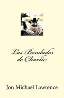 Las Bondades de Charlie 1979653380 Book Cover