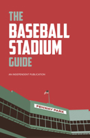 The Baseball Stadium Guide 1914536711 Book Cover