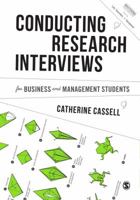 Conducting Research Interviews for Business and Management Students 1446273555 Book Cover