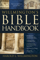 Willmington's Bible Handbook 0842381740 Book Cover
