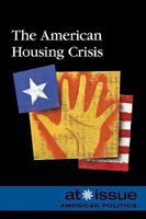 The American Housing Crisis 0737743093 Book Cover