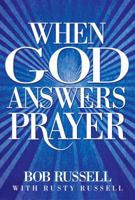 When God Answers Prayer 1451676239 Book Cover