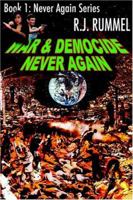 War & Democide: Never Happen 1595263004 Book Cover