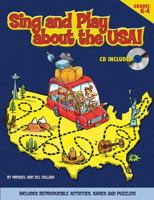 SING AND PLAY ABOUT THE USA! 1592351840 Book Cover