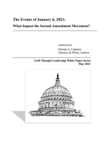 The Events of January 6, 2021: What Impact the Second Amendment Movement? 1737257513 Book Cover