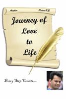 Journey of Love to Life 1482884445 Book Cover
