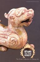 Eye to the East: The Turner Collection of Chinese Art 0981806414 Book Cover
