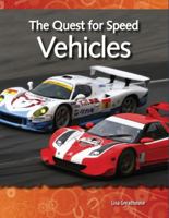The Quest for Speed: Vehicles (Forces and Motion) 1433303051 Book Cover