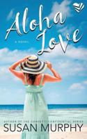 Aloha Love 0998336327 Book Cover