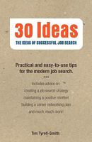 30 Ideas: The Ideas of Successful Job Search 1456311379 Book Cover