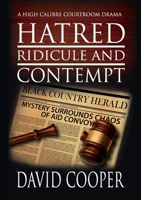 Hatred, Ridicule and Contempt 1471053288 Book Cover