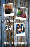 Accidental Dad 1506901263 Book Cover