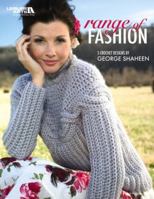 Range Of Fashion (Leisure Arts #4264) 1601404514 Book Cover
