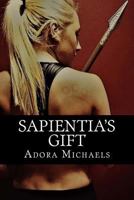 Sapientia's Gift 1977881580 Book Cover
