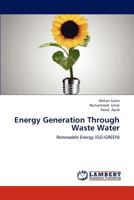 Energy Generation Through Waste Water: Renewable Energy 3844310770 Book Cover